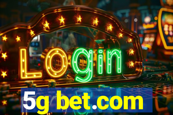 5g bet.com